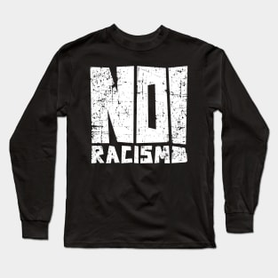 no racism vintage Long Sleeve T-Shirt